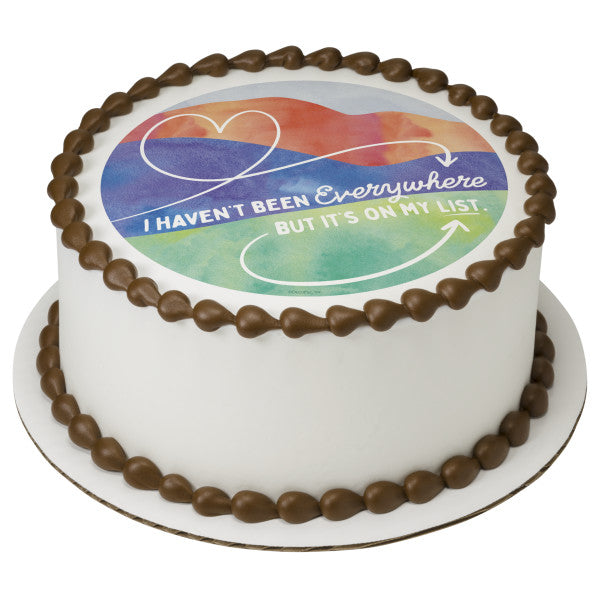 I Haven't Been Everywhere Edible Cake Topper Image