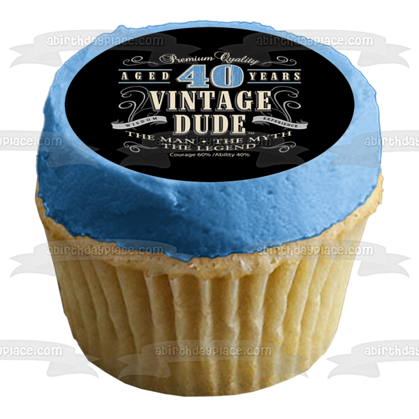 Premium Quality Aged 40 Years Vintage Dude the Man the Myth the Legend Edible Cake Topper Image ABPID06177