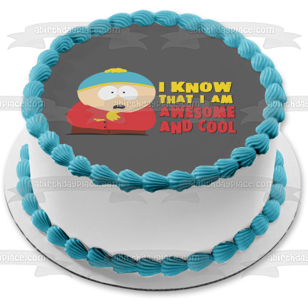 South Park Eric Cartman I Know That I Am Awesome and Cool Edible Cake Topper Image ABPID07221