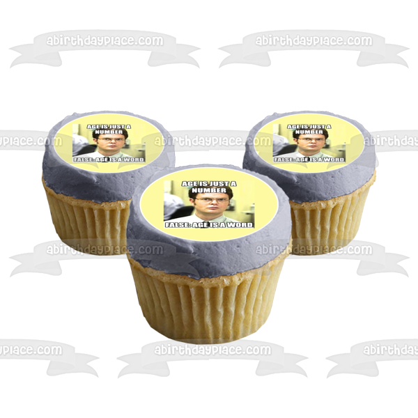 Meme the Office Dwight Schrute "Age Is Just a Number...False Age Is a Word" Edible Cake Topper Image ABPID51464