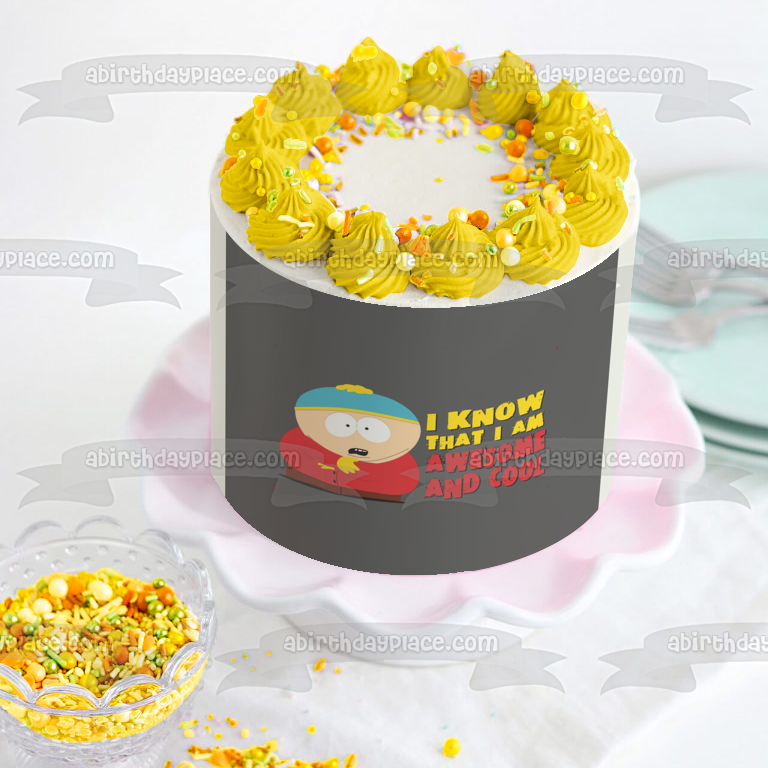 South Park Eric Cartman I Know That I Am Awesome and Cool Edible Cake Topper Image ABPID07221