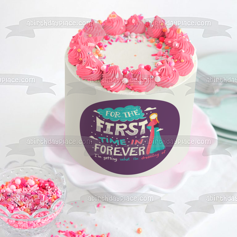 Disney Frozen Anna for the First Time In Forever I'm Getting What I'm Dreaming Of Edible Cake Topper Image ABPID15272