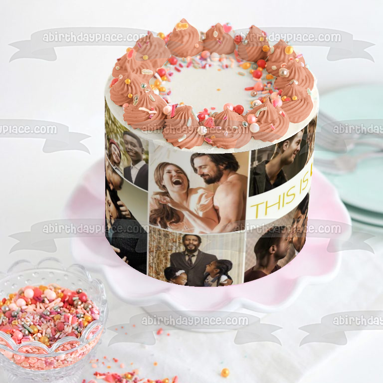 This Is Us Abraham Beth Annie Kate Kevin Madison Randall Rebecca Edible Cake Topper Image ABPID27011