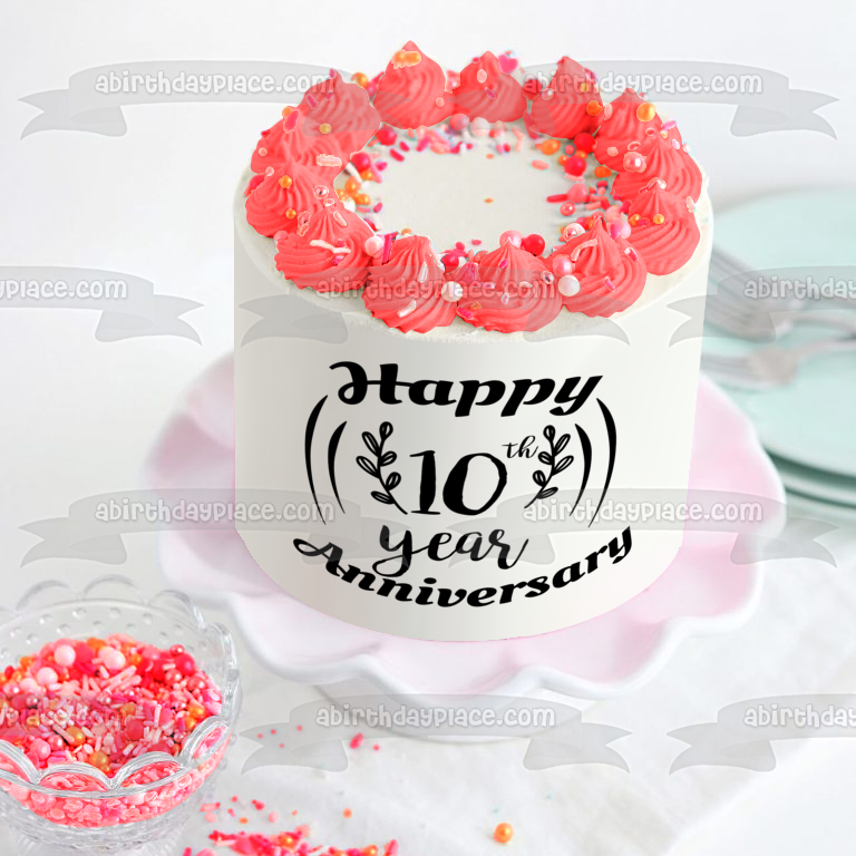 Happy 10 Year Anniversary Edible Cake Topper Image ABPID57216