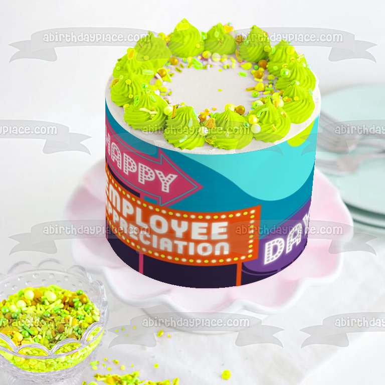 Happy Employee Appreciation Day Edible Cake Topper Image ABPID57338
