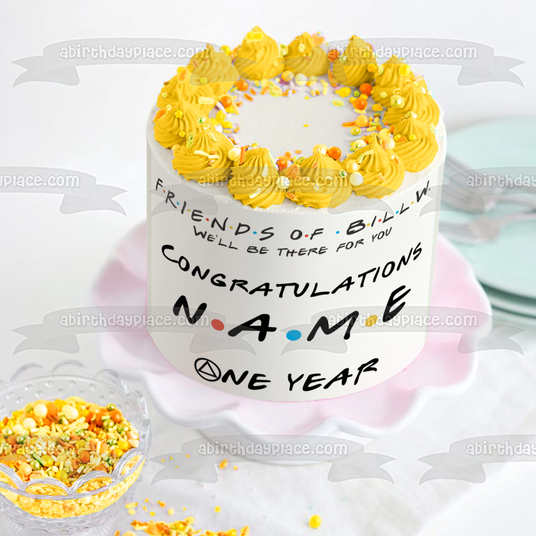 Friends of Bill W One Year Sober Edible Cake Topper Image ABPID57487