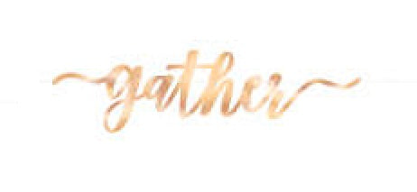 Copper Script "Gather" Banner