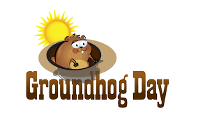 Groundhog Day