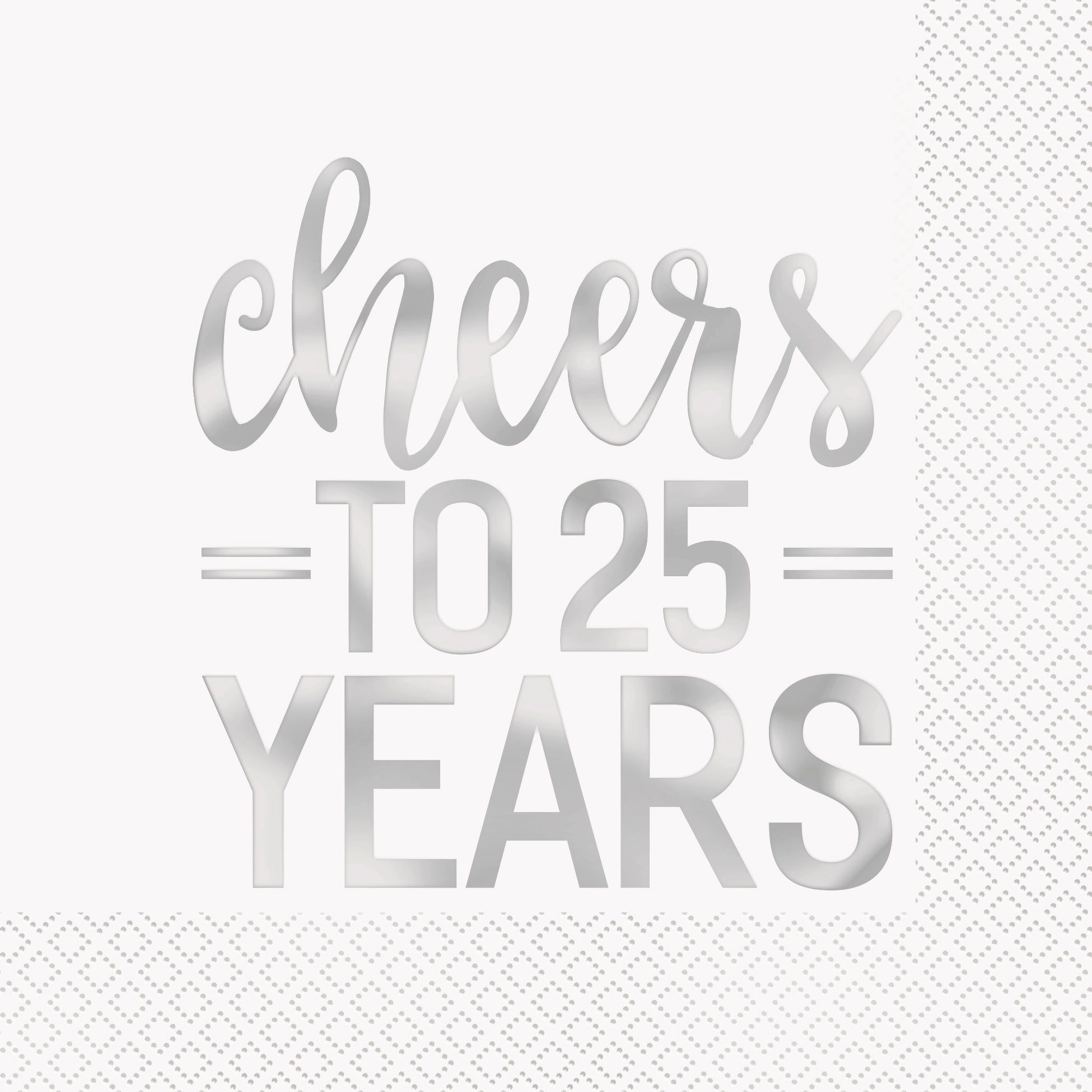 Silver Foil Cheers to 25 Years Luncheon Napkins, 16ct - Foil Stamped
