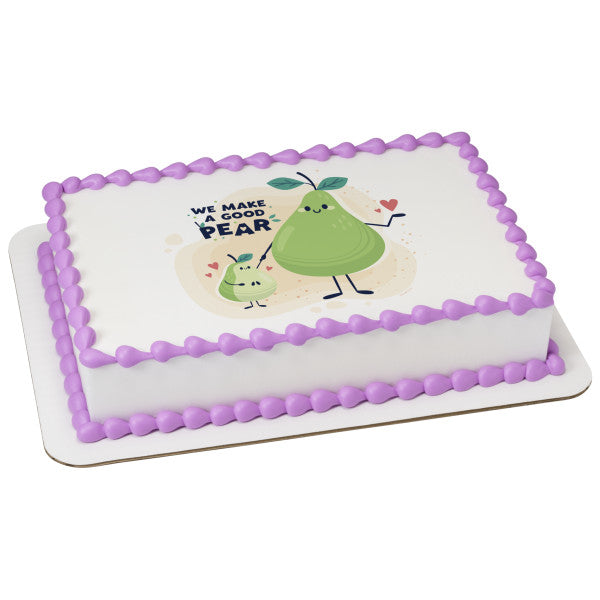 We Make a Good Pear Edible Cake Topper Image