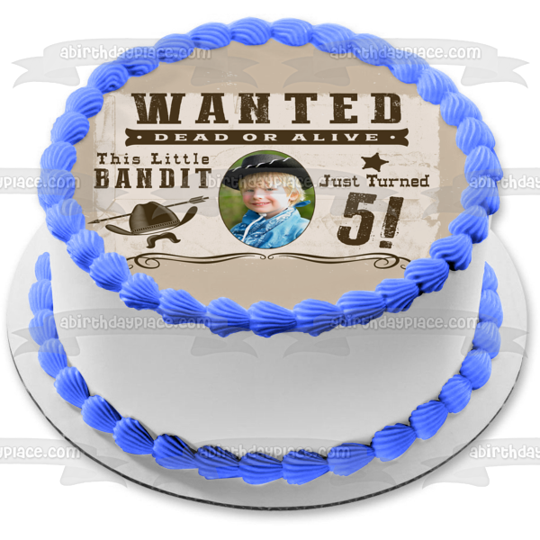 Wanted Dead or Live This Bandit Turned 5 Edible Cake Topper Image ABPID57764