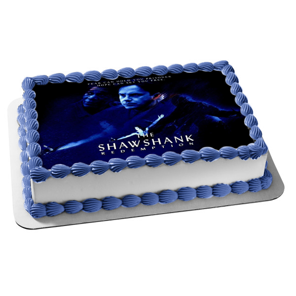 The Shawshank Redemption Andy Dufresne Red Fear Can Hold You Prisoner Hope Can Set You Free Edible Cake Topper Image ABPID27140