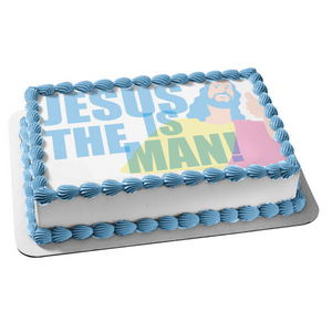 Jesus Is the Man Silhouette Edible Cake Topper Image ABPID27755