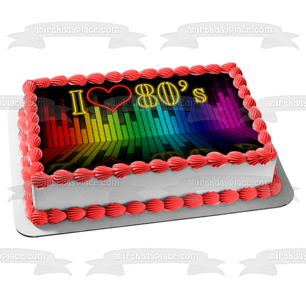 I Love the 80's Decades Party Dance 80s Music Edible Cake Topper Image ABPID51272