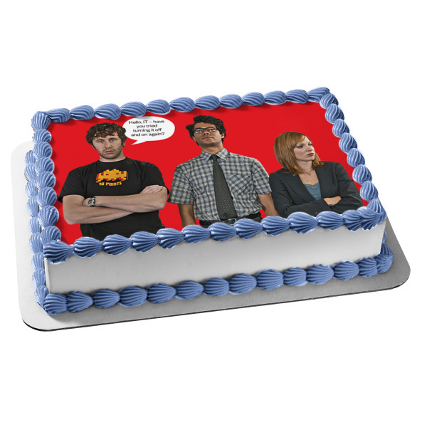 Hello It - Have You Tried Turning It Off and on Again the It Crowd Ron Jen Moss Edible Cake Topper Image ABPID52183