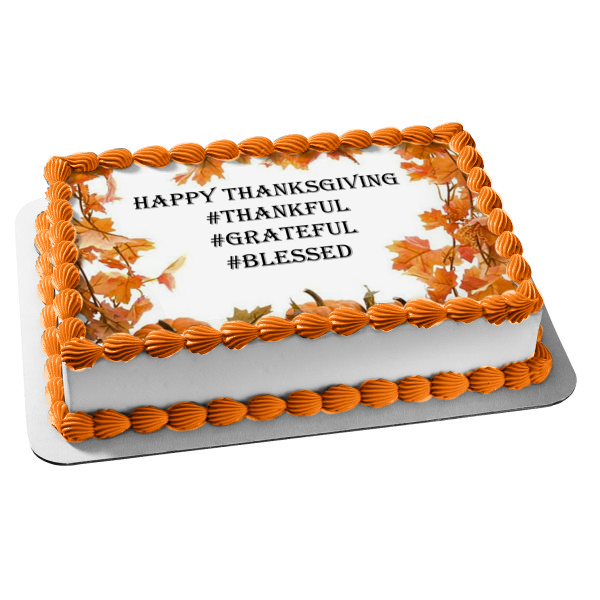 Happy Thanksgiving #Thankful #Grateful #Blessed Fall Colored Leaves Edible Cake Topper Image ABPID52732