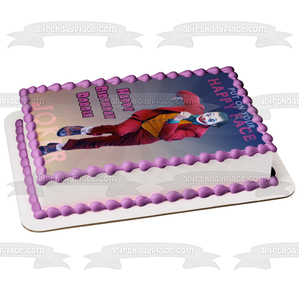 Joker 2019 Arthur Fleck Feliz cumpleaños Nombre personalizado "Pon tu cara feliz" Joaquin Phoenix Edible Cake Topper Imagen ABPID50316 