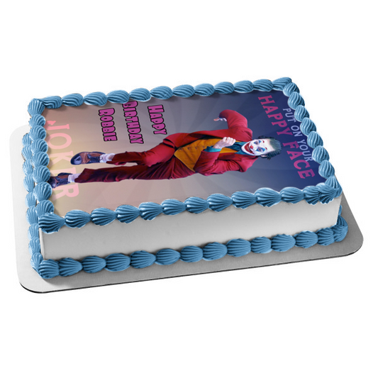 Joker 2019 Arthur Fleck Feliz cumpleaños Nombre personalizado "Pon tu cara feliz" Joaquin Phoenix Edible Cake Topper Imagen ABPID50316 