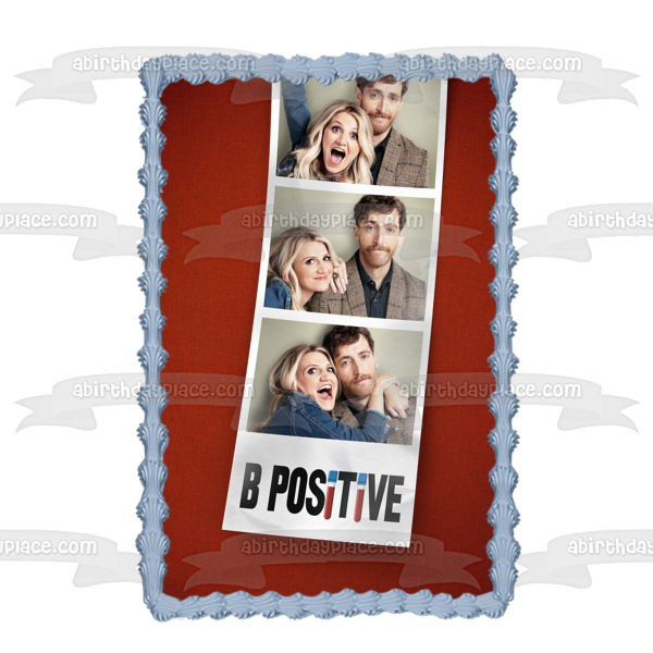 Cbs B Positive TV Show Drama Series Drew Gina Edible Cake Topper Image ABPID53357