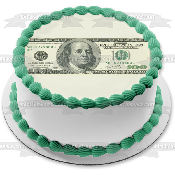 100 Dollar Bill Benjamin Franklin Edible Cake Topper Image ABPID06693
