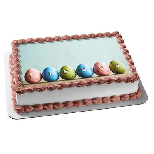 Happy Easter "Jesus" Written on Easter Eggs Edible Cake Topper Image ABPID53737