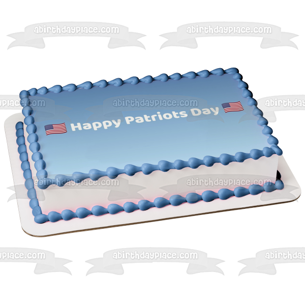 Happy Patriot's Day American Flags Edible Cake Topper Image ABPID53757