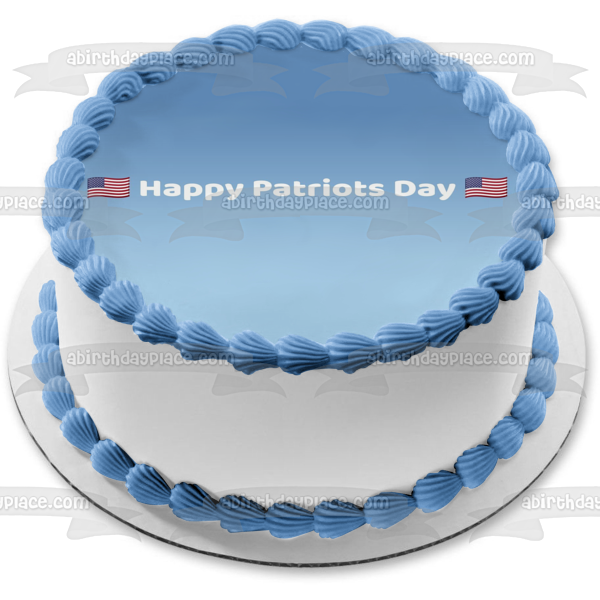 Happy Patriot's Day American Flags Edible Cake Topper Image ABPID53757