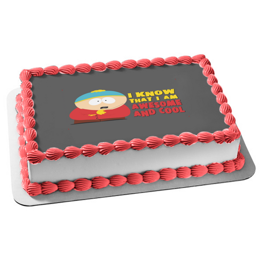 South Park Eric Cartman I Know That I Am Awesome and Cool Edible Cake Topper Image ABPID07221