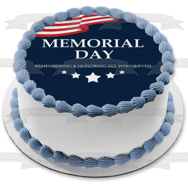 Memorial Day "Remembering and Honoring All Who Served" American Flag Edible Cake Topper Image ABPID53825
