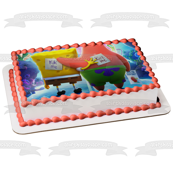 The SpongeBob Movie: Sponge on the Run SpongeBob and Patrick Kick Me Signs Edible Cake Topper Image ABPID54012