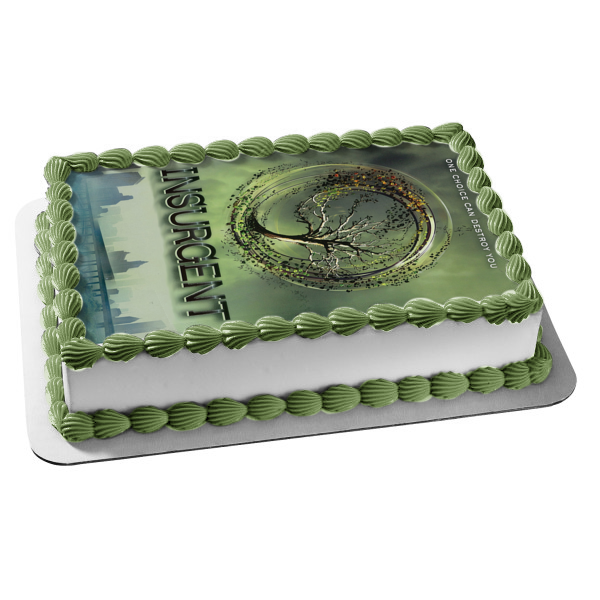 Divergent Insurgent One Choice Can Destroy You Edible Cake Topper Image ABPID10648