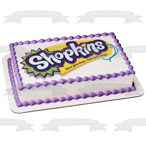 Shopkins Logo Once You Shop You Cant Stop Edible Cake Topper Image ABPID11293