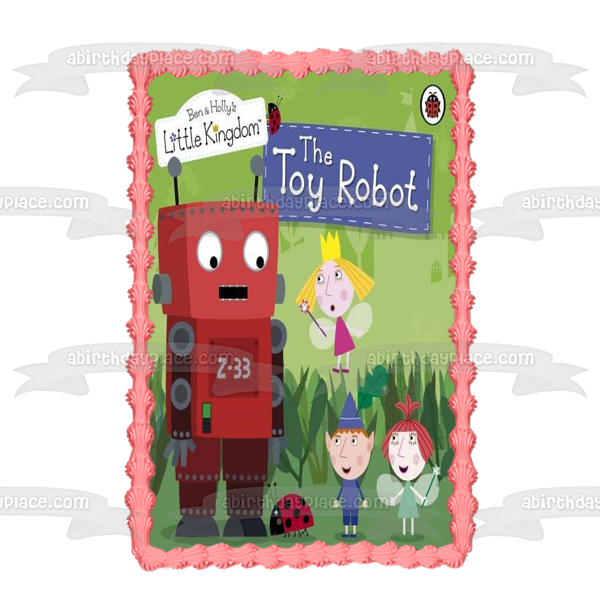 Ben and Holly's Little Kingdom the Toy Robot Strawberry Edible Cake Topper Image ABPID11966