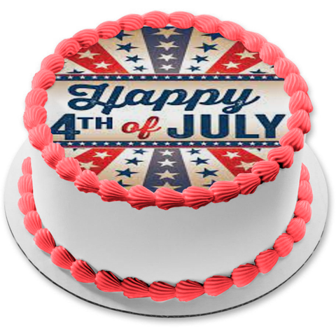 Happy 4th of July Independence Day Red White and Blue Stars Edible Cake Topper Image ABPID54058
