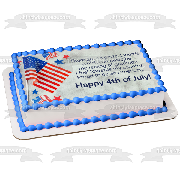 Independence Day Quote Happy 4th of July American Flags Edible Cake Topper Image ABPID54066