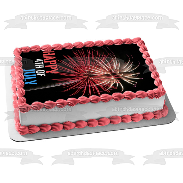 Happy 4th of July Independence Day Fireworks Edible Cake Topper Image ABPID54067