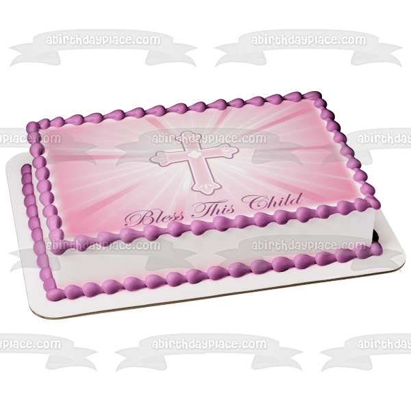 Baby Christening Bless This Child Cross Pink Edible Cake Topper Image ABPID13096