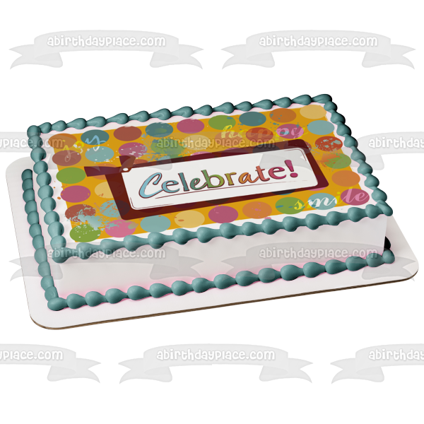 Celebrate Joy Happy Smile Polka Dots Edible Cake Topper Image ABPID13327