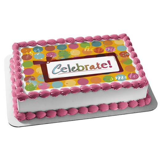 Celebrate Joy Happy Smile Polka Dots Edible Cake Topper Image ABPID13327