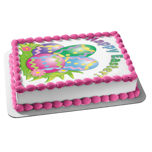 Happy Easter Colorful Easter Eggs and Flowers Edible Cake Topper Image ABPID13439