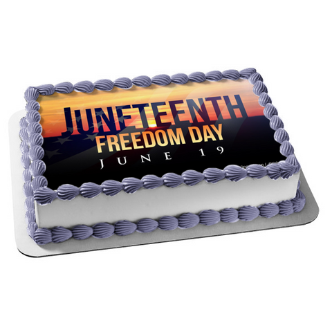 Juneteenth Freedom Day June 19th American Flag Edible Cake Topper Image ABPID54102