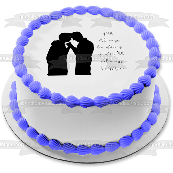 One Love Men Silhouettes I'Ll Always Be Yours If You'll Always Be Mine Edible Cake Topper Image ABPID28007