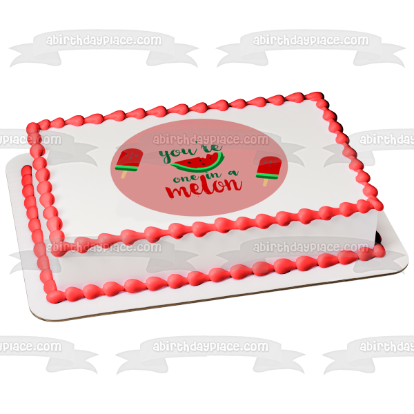 You're One In a Melon Watermelons Pink Background Edible Cake Topper Image ABPID50255