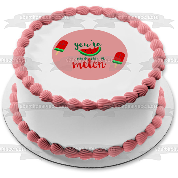 You're One In a Melon Watermelons Pink Background Edible Cake Topper Image ABPID50255