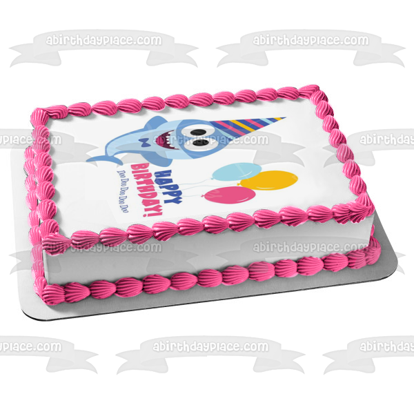Baby Shark Happy Birthday Doo Doo Balloons Party Hat Edible Cake Topper Image ABPID50965
