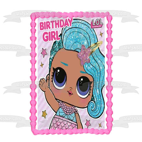 LOL Surprise Splash Queen Birthday Girl Edible Cake Topper Image ABPID50980