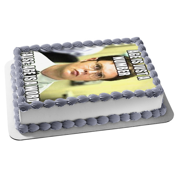 Meme the Office Dwight Schrute "Age Is Just a Number...False Age Is a Word" Edible Cake Topper Image ABPID51464