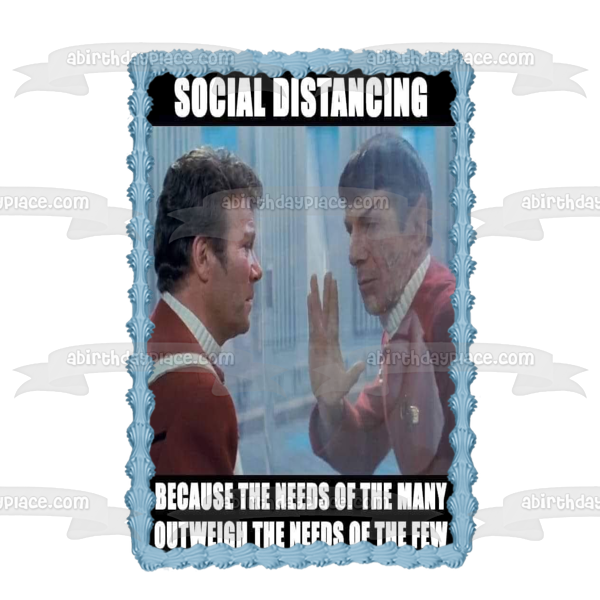 Coronavirus Meme Star Trek Spock Leonard McCoy Social Distancing Edible Cake Topper Image ABPID51469