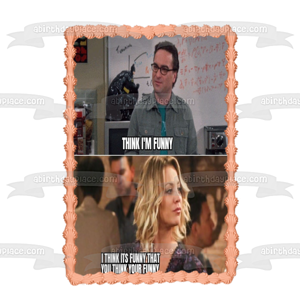 Meme the Big Bang Theory Leanord Hofstadter Penny Edible Cake Topper Image ABPID51492