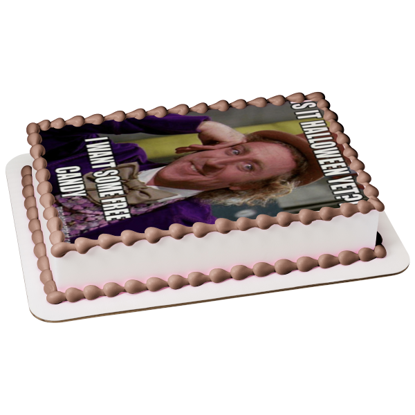Willy Wonka and the Chocolate Factory Halloween Meme Willy Wonka Edible Cake Topper Image ABPID52768